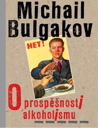 O PROSP̩NOSTI ALKOHOLISMU - Michail Bulgakov