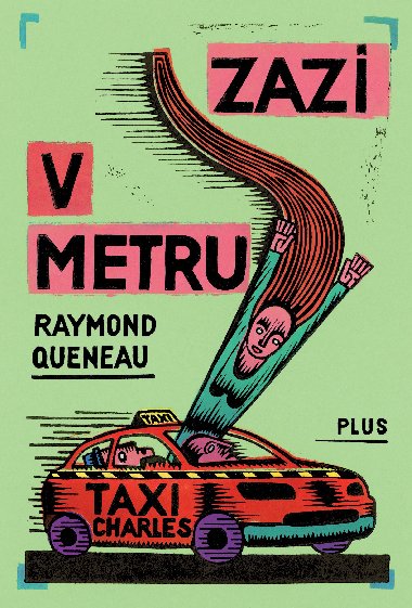 ZAZI V METRU - Raymond Queneau