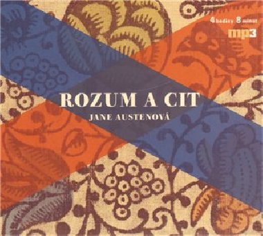 Rozum a cit - CDmp3 - Jane Austenov; Dana ern; Vra Hunov; Tereza Tobiov