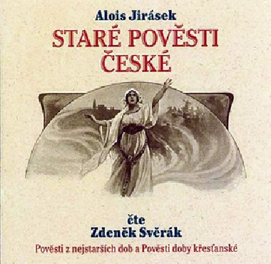 Star povsti esk - 2CD (te Zdenk Svrk) - Alois Jirsek; Zdenk Svrk