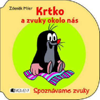 KRTKO A ZVUKY OKOLO NS - Zdenk Miler