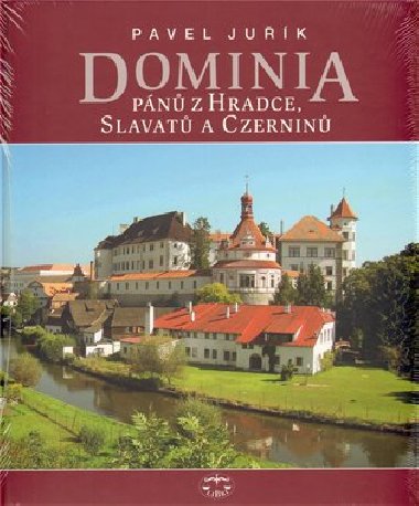DOMINIA PN Z HRADCE, SLAVAT A CZERNIN - Pavel Juk