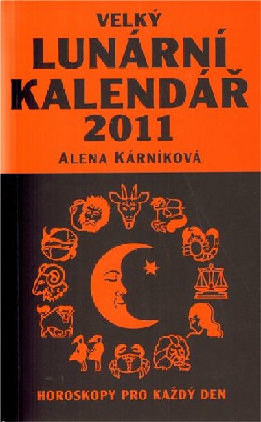 VELK LUNRN KALEND 2011 - Alena Krnkov