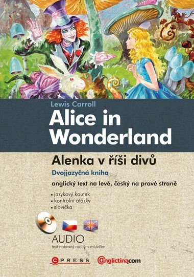 ALICE IN WONDERLAND ALENKA V ͩI DIV DVOJJAZYN KNIHA - Lewis Carroll