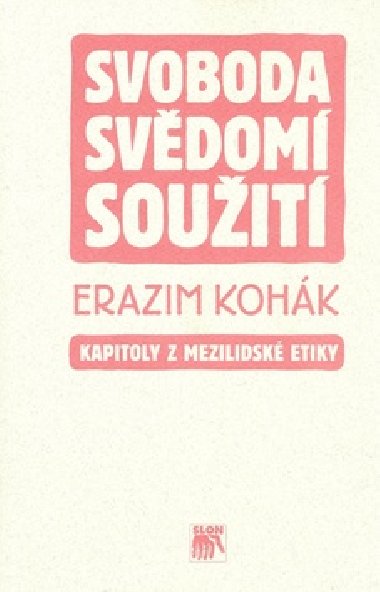 Svoboda svdom souit - Erazim Kohk