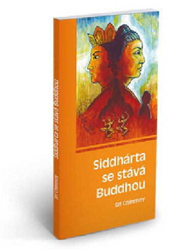 SIDDHRTA SE STV BUDDHOU - Sri Chinmoy