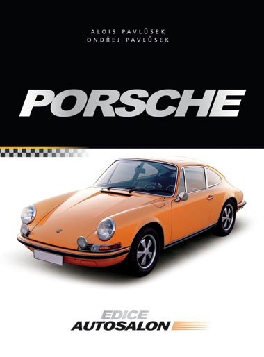 Porsche - Historie automobil - Alois Pavlsek; Ondej Pavlsek