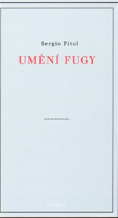 UMN FUGY - Sergio Pitol