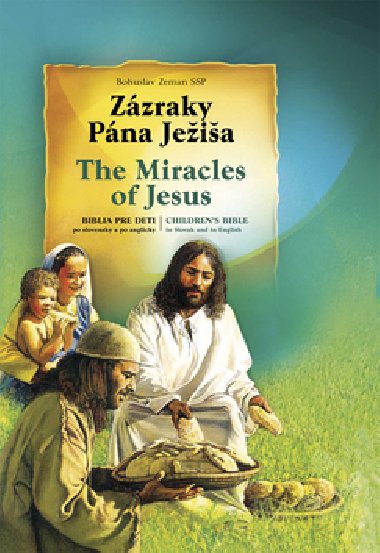 ZZRAKY PNA JEIA THE MIRACLES OF JESUS - Bohuslav Zeman; Zbigniew Freus