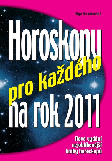 HOROSKOPY PRO KADHO NA ROK 2011 - Olga Krumlovsk