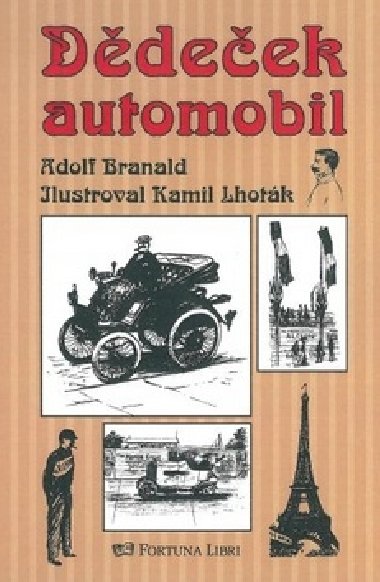 DDEEK AUTOMOBIL - Adolf Branald; Kamil Lhotk