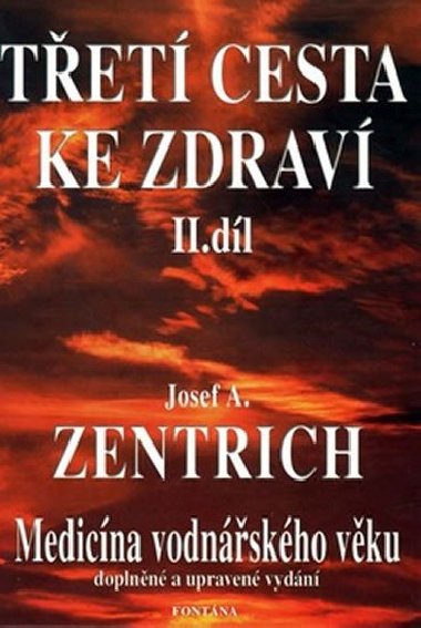 TET CESTA KE ZDRAV II.DL - Josef A. Zentrich