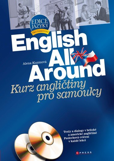 English All Around - Kurz anglitiny pro koly a samouky - Alena Kuzmov