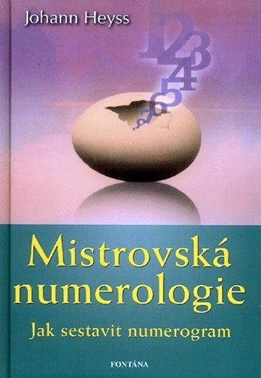 MISTROVSK NUMEROLOGIE - Johann Heyss