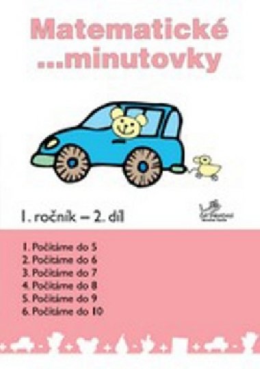 MATEMATICK MINUTOVKY PRO 1. RONK - 2. DL - Josef Molnr; Hana Mikulenkov