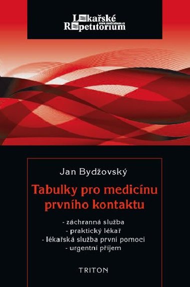 TABULKY PRO MEDICNU PRVNHO KONTAKTU - Jan Bydovsk