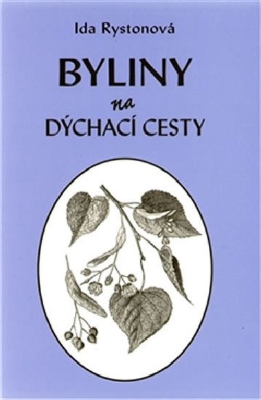 BYLINY NA DCHAC CESTY - Rystonov Ida
