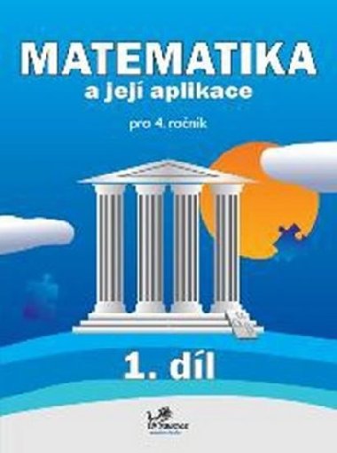 MATEMATIKA A JEJ APLIKACE PRO 4. RONK 1. DL - Hana Mikulenkov