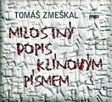 MILOSTN DOPIS KLNOVM PSMEM - Tom Zmekal; Alois vehlk; Petr Pelzer; Marta Vanurov