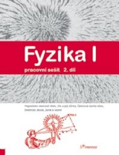 FYZIKA I 2.DL PRACOVN SEIT - Jarmila Davidov