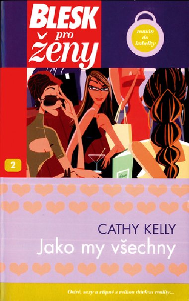 JAKO MY VECHNY - Cathy Kelly