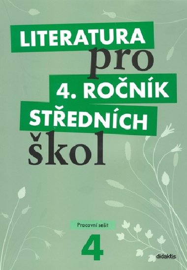 Literatura pro 4. ronk stednch kol - Pracovn seit - Andree Luk, Dvok Jan a kolektiv