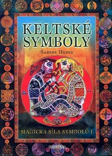 Keltsk symboly - Sabine Heinz