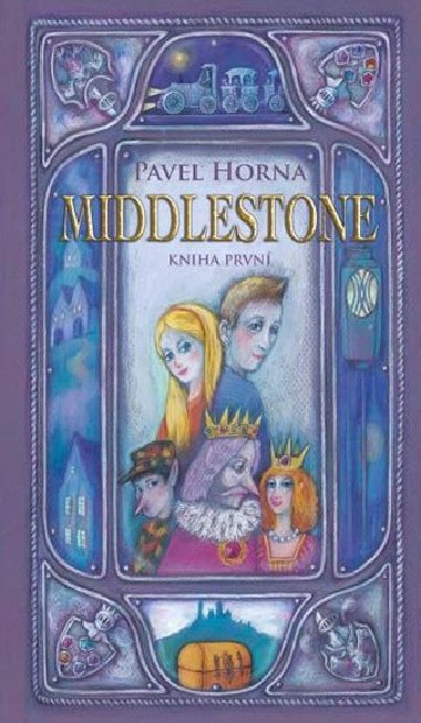 Middlestone - kniha prvn - Pavel Horna