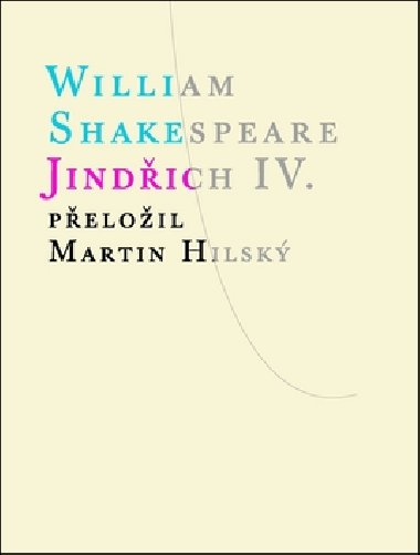 JINDICH IV. - William Shakespeare