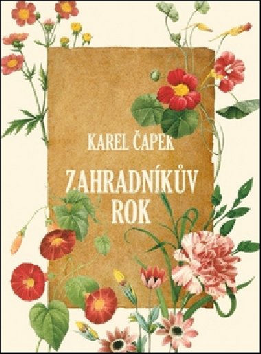 ZAHRADNKV ROK - Karel apek
