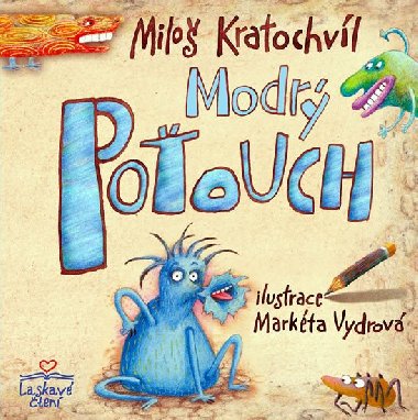 Modr Poouch - Milo Kratochvl; Markta Vydrov