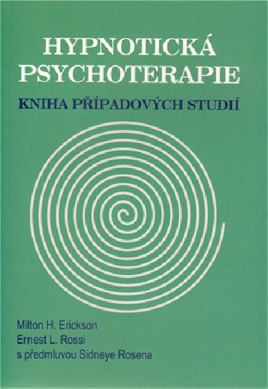 HYPNOTICK PSYCHOTERAPIE - Erickson