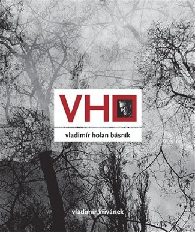 VLADIMR HOLAN BSNK - Kivnek Vladimr