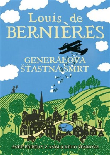 GENERLOVA ASTN SMRT - Louis de Bernires