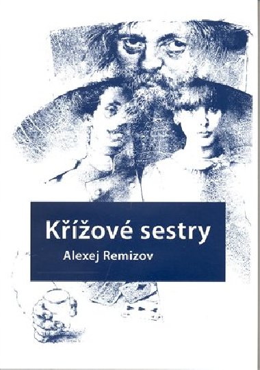 KͮOV SESTRY - Alexej Remizov