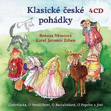 KLASICK ESK POHDKY 4 CD - Karel Jaromr Erben; Boena Nmcov; Jana Hlavov; Jana Preissov; Ji Ada...