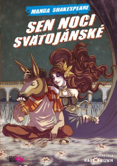 Sen noci svatojnsk - komiks - William Shakespeare; Kate Brown