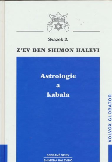 Astrologie a kabala - Svazek 2. - Zev ben Shimon Halevi