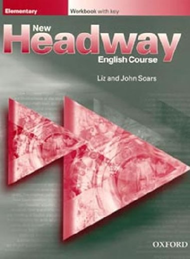 NEW HEADWAY ELEMENTARY WORKBOOK WITH KEY - John Soars; Liz Soars