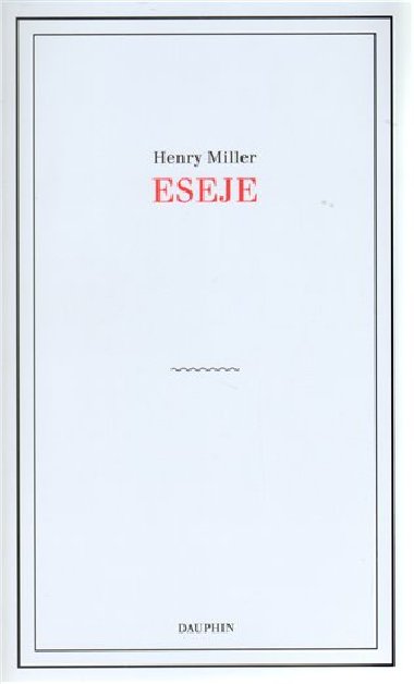ESEJE - Henry Miller