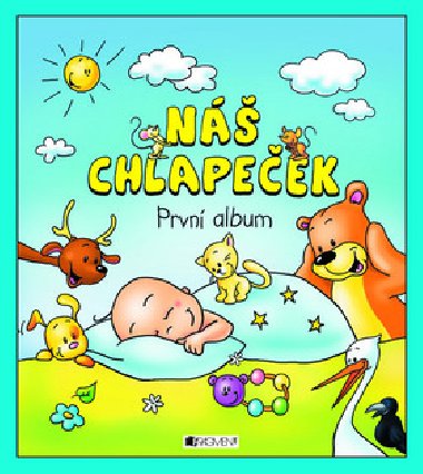 N chlapeek Prvn album - Hana Schwarzov