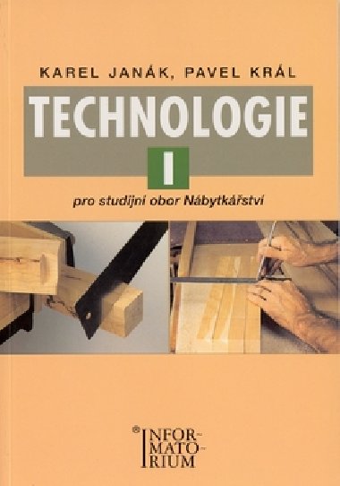 TECHNOLOGIE I - Karel Jank; Pavel Krl