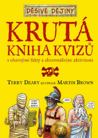 KRUT KNIHA KVIZ - Terry Deary; Martin Brown