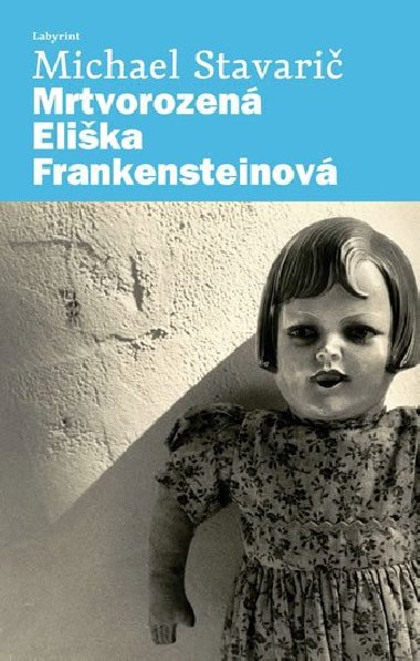 MRTVOROZEN ELIKA FRANKENSTEINOV - Michael Stavari