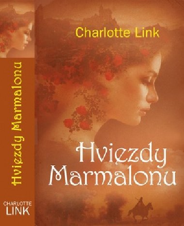 HVIEZDY MARMALONU - Charlotte Link