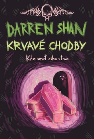 KRVAV CHODBY - Darren Shan