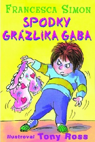 SPODKY GRZLIKA GABA - Francesca Simon