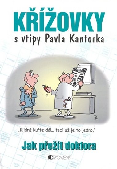 KͮOVKY S VTIPY PAVLA KANTORKA - Pavel Kantorek