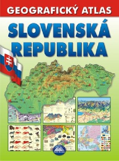 SLOVENSK REPUBLIKA GEOGRAFICK ATLAS - Rbert eman