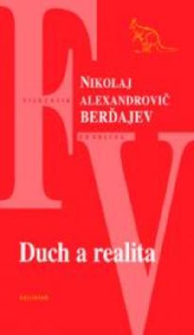 DUCH A REALITA - Nikolaj Alexandrovi Berajev